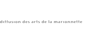 Diffusion des arts de la marionnette